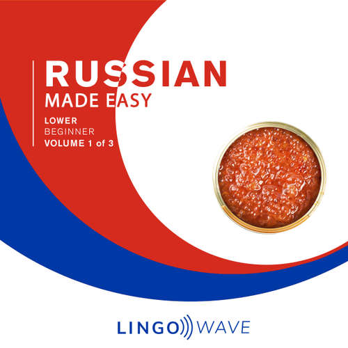 Audiobook Russian Made Easy - Lower beginner - Volume 1 of 3 -  - Lingo Wave