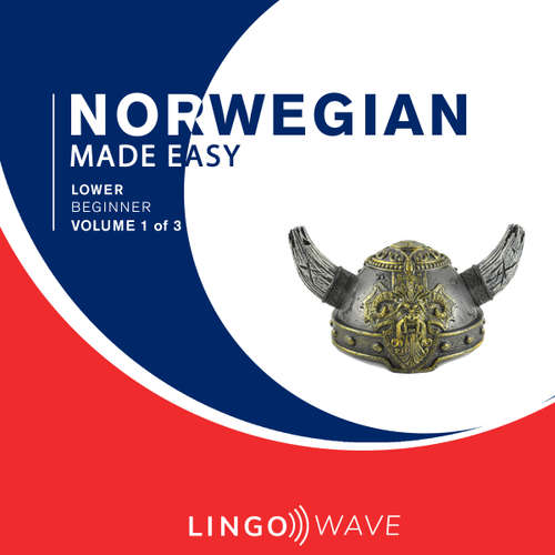 Audiobook Norwegian Made Easy - Lower beginner - Volume 1 of 3 -  - Lingo Wave