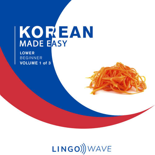 Audiobook Korean Made Easy - Lower beginner - Volume 1 of 3 -  - Lingo Wave