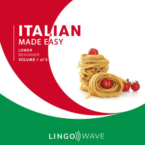 Audiobook Italian Made Easy - Lower beginner - Volume 1 of 3 -  - Lingo Wave