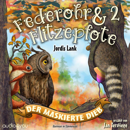 Hoerbuch Federohr und Flitzepfote 2 - Der maskierte Dieb - Jordis Lank - Jan Terstiege