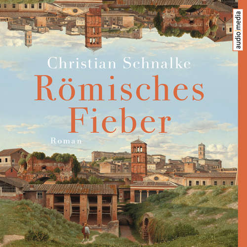 Hoerbuch Römisches Fieber - Christian Schnalke - Hans Jürgen Stockerl