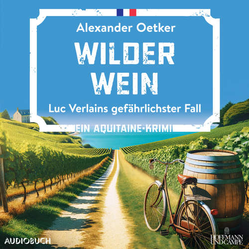 Hoerbuch Wilder Wein - Alexander Oetker - Frank Arnold