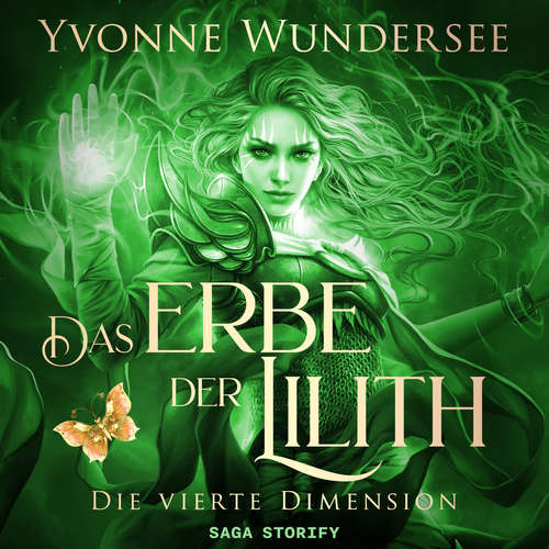 Hoerbuch Das Erbe der Lilith: Die vierte Dimension - Yvonne Wundersee - Mona Fischer