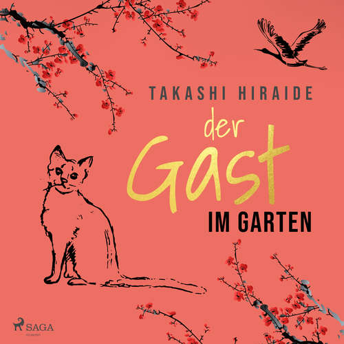 Hoerbuch Der Gast im Garten - Takashi Hiraide - Leonard Hohm