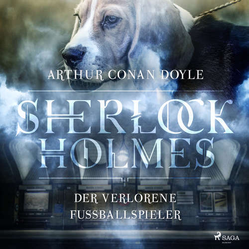 Hoerbuch Sherlock Holmes: Der verschwundene Fußballspieler - Die ultimative Sammlung - Arthur Conan Doyle - Peter Weis