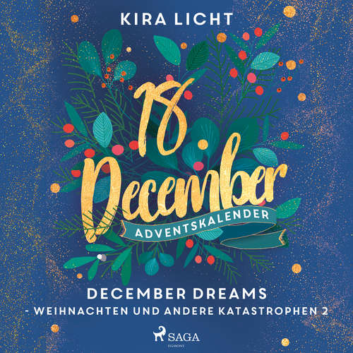Hoerbuch December Dreams - Weihnachten und andere Katastrophen 2 - Kira Licht - Carolin-Therese Wolff