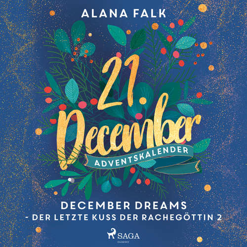 Hoerbuch December Dreams - Der letzte Kuss der Rachegöttin 2 - Alana Falk - Carolin-Therese Wolff