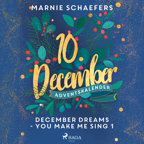 Hoerbuch December Dreams - You Make Me Sing 1 - Marnie Schaefers - Carolin-Therese Wolff