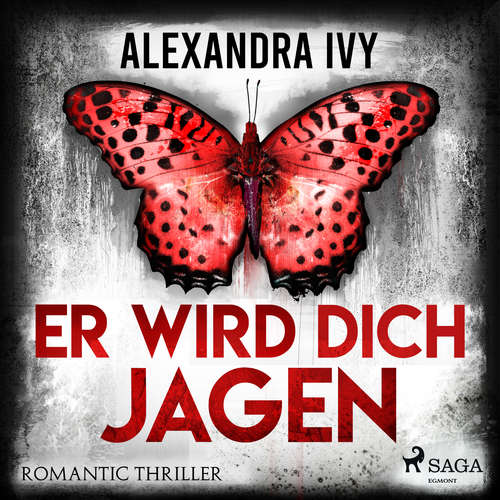 Hoerbuch Er wird dich jagen: Romantic Thriller - Alexandra Ivy - Jutta Seifert