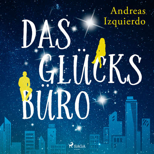 Hoerbuch Das Glücksbüro - Andreas Izquierdo - Christoph Jablonka
