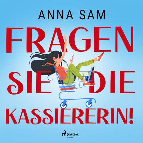Hoerbuch Fragen Sie die Kassiererin! - Anna Sam - Bea Kopyto