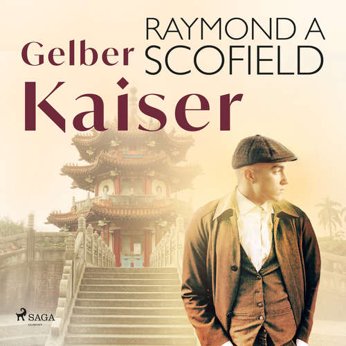 Hoerbuch Gelber Kaiser - Raymond A Scofield - Manfred Callsen