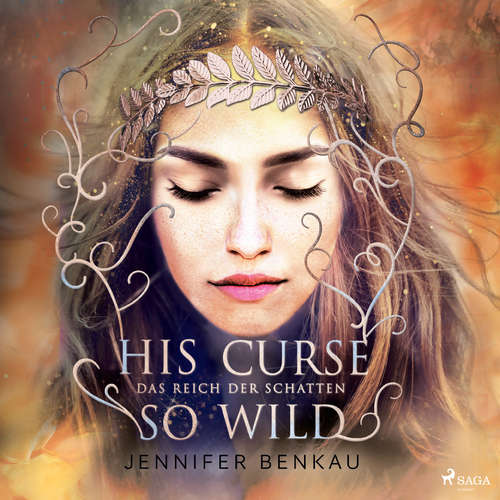 Hoerbuch Das Reich der Schatten, Band 2: His Curse So Wild - Jennifer Benkau - Hannah Baus