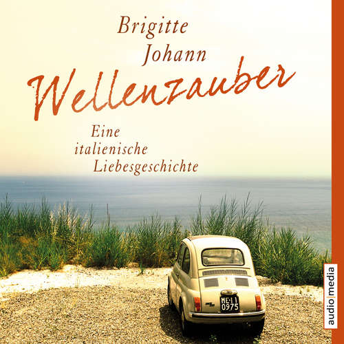 Hoerbuch Wellenzauber - Brigitte Johann - Katharina Schwarzmaier