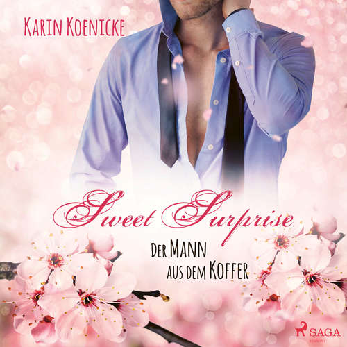 Hoerbuch Sweet Surprise - Der Mann aus dem Koffer - Karin Koenicke - Ella Schulz