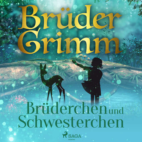 Hoerbuch Brüderchen und Schwesterchen - Brüder Grimm - Irene Marhold