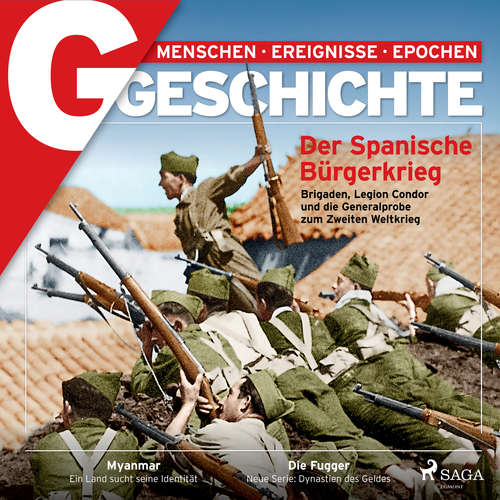 Hoerbuch G/GESCHICHTE - Der Spanische Bürgerkrieg - Brigaden, Legion Condor und die Generalprobe zum Zweiten Weltkrieg - G Geschichte - Stefanie Wittgenstein