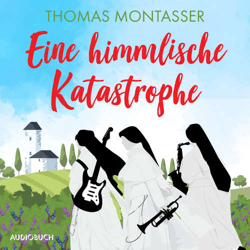Hoerbuch Eine himmlische Katastrophe - Thomas Montasser - Christina Puciata