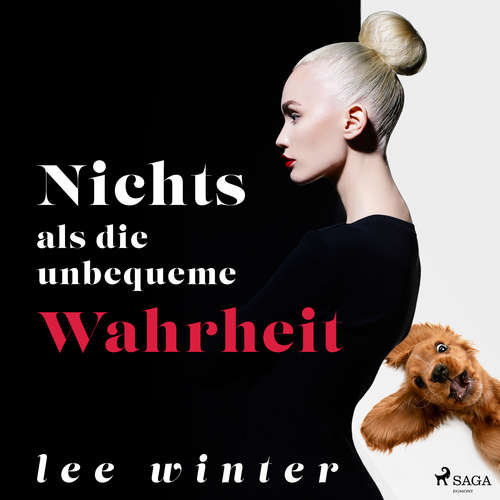 Hoerbuch Nichts als die unbequeme Wahrheit - Lee Winter - Mona Fischer