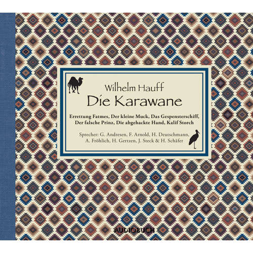 Hoerbuch Die Karawane - Wilhelm Hauff - Andreas Fröhlich