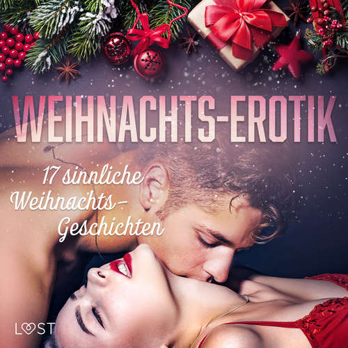 Hoerbuch Weihnachts-Erotik: 17 sinnliche Weihnachts-Geschichten - Vanessa Salt - Victoria Winther
