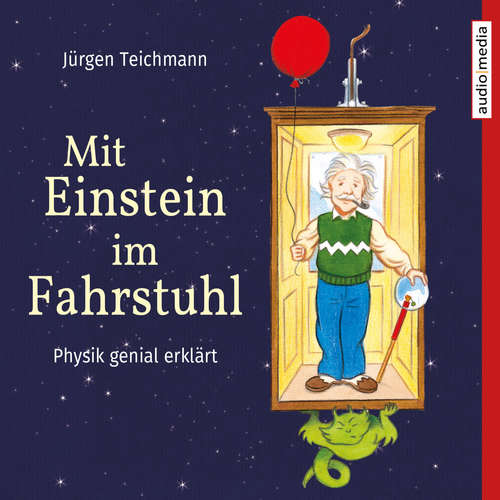 Hoerbuch Mit Einstein im Fahrstuhl - Jürgen Teichmann - Stefan Barth