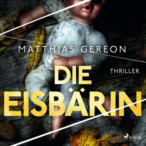 Hoerbuch Die Eisbärin: Bergmann und Klein ermitteln – Der erste Fall - Matthias Gereon - Svenja Pages