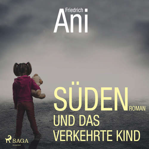 Hoerbuch Süden und das verkehrte Kind (Ungekürzt) - Friedrich Ani - Christoph Lindert