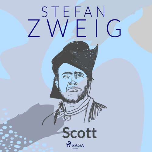Hoerbuch Scott - Stefan Zweig - Reiner Unglaub