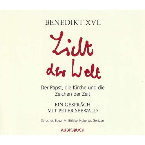 Licht der Welt - Der Papst, die Kirche und die Zeichen der Zeit