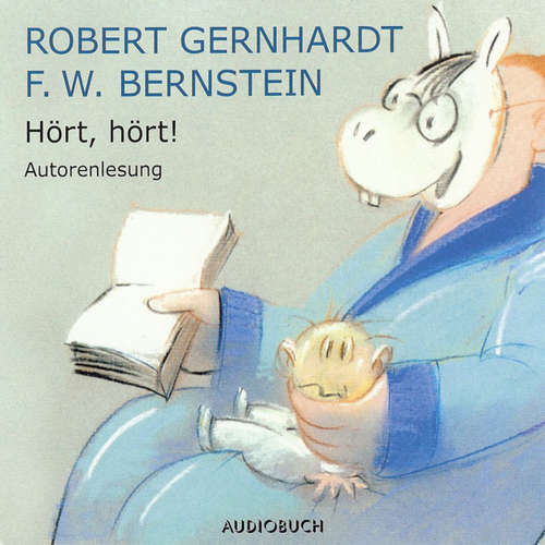 Hoerbuch Hört, hört ! - F.W. Bernstein - F.W. Bernstein Hoerbuch Hört, hört ! - F.W. Bernstein - F.W. Bernstein