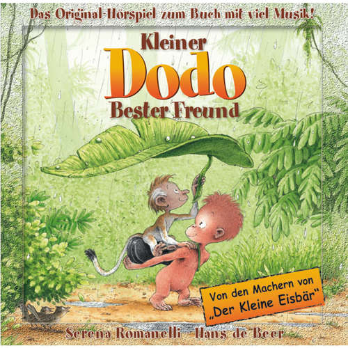Hoerbuch Kleiner Dodo, Bester Freund - Serena Romanelli - Serena Romanelli Hoerbuch Kleiner Dodo, Bester Freund - Serena Romanelli - Serena Romanelli