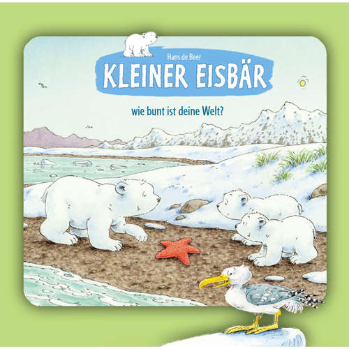 Hoerbuch Kleiner Eisbär, Kleiner Eisbär, wie bunt ist deine Welt? - Hans de Beer - Natascha Cham Hoerbuch Kleiner Eisbär, Kleiner Eisbär, wie bunt ist deine Welt? - Hans de Beer - Natascha Cham