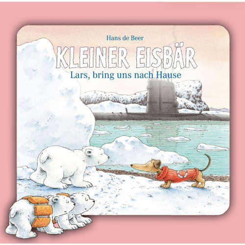 Hoerbuch Kleiner Eisbär, Lars, bring uns nach Hause! - Hans de Beer - Natascha Cham Hoerbuch Kleiner Eisbär, Lars, bring uns nach Hause! - Hans de Beer - Natascha Cham