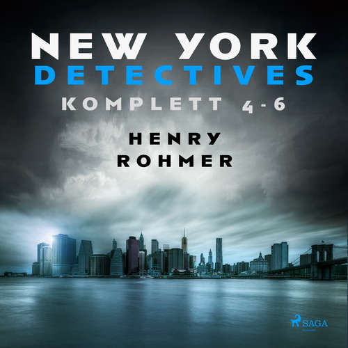 Hoerbuch New York Detectives 4-6 - Henry Rohmer - Bert Stevens