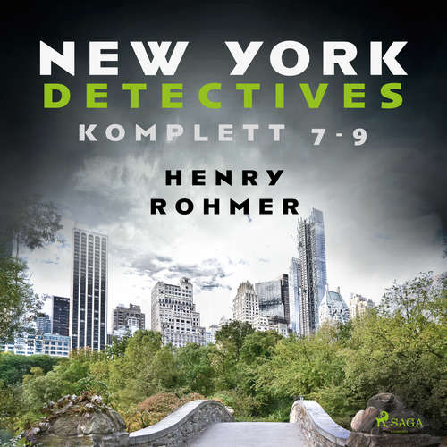Hoerbuch New York Detectives 7-9 - Henry Rohmer - Bert Stevens