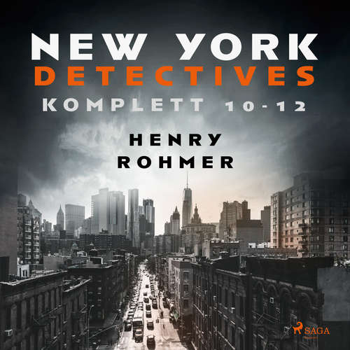Hoerbuch New York Detectives 10-12 - Henry Rohmer - Bert Stevens