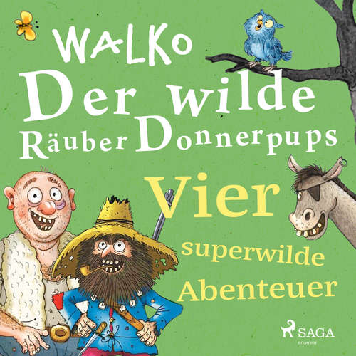 Hoerbuch Der wilde Räuber Donnerpups – Vier superwilde Abenteuer - Walko - Martin Baltscheit