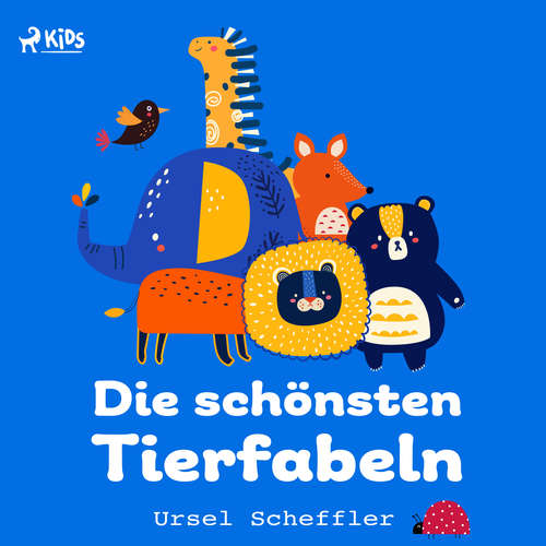 Hoerbuch Die schönsten Tierfabeln - Ursel Scheffler - Julia Fischer