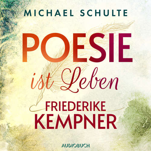 Hoerbuch Poesie ist Leben - Friederike Kempner - Michael Schulte - Dieter Mann