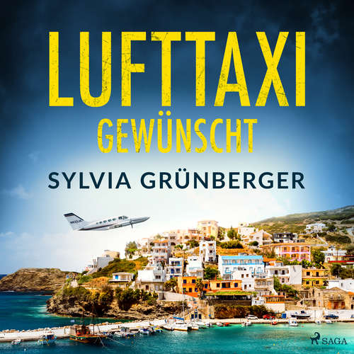 Hoerbuch Lufttaxi gewünscht - Sylvia Grünberger - Elke Welzel