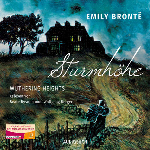 Hoerbuch Sturmhöhe - Wuthering Heights - Emily Brontë - Beate Rysopp