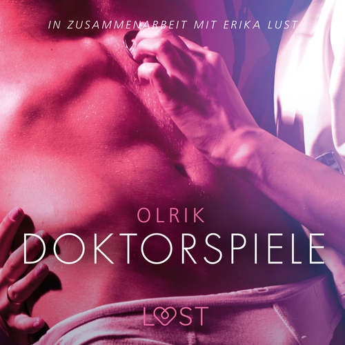Hoerbuch Doktorspiele: Erika Lust-Erotik - Olrik - Helene Hagen