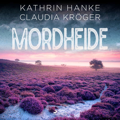 Hoerbuch Mordheide (Katharina von Hagemann, Band 6) - Kathrin Hanke - Svenja Pages