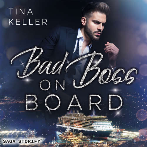 Hoerbuch Bad Boss on Board - Tina Keller - Stella Bloom