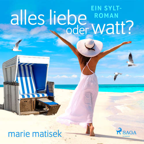 Hoerbuch Alles Liebe oder Watt? - Ein Sylt-Roman - Marie Matisek - Anna Thalbach