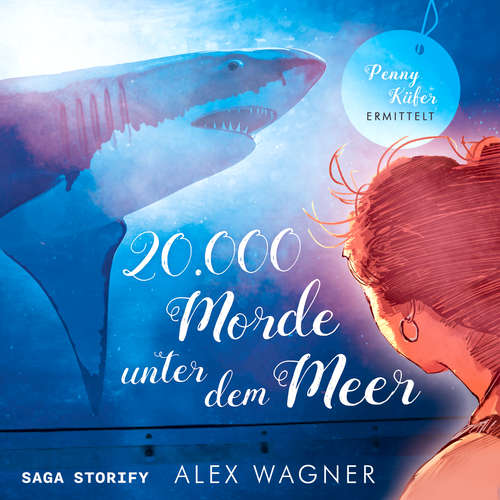 Hoerbuch 20.000 Morde unter dem Meer: Penny Küfer ermittelt - Alex Wagner - Lucia Kaufmann