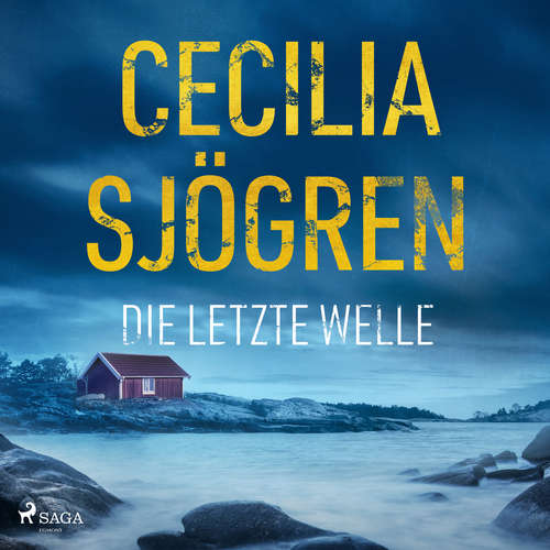 Hoerbuch Die letzte Welle - Cecilia Sjögren - Lisa Rauen
