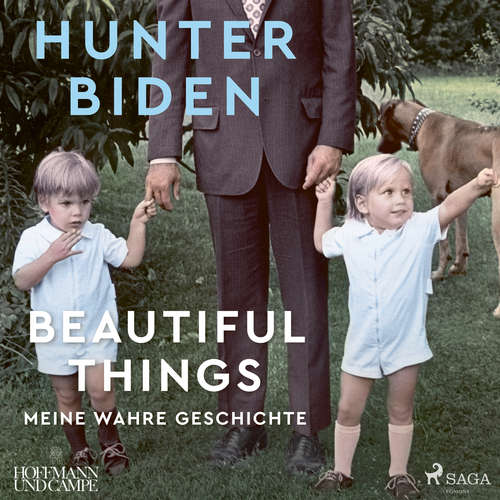 Hoerbuch Beautiful Things - Meine wahre Geschichte - Hunter Biden - Matthias Hinz